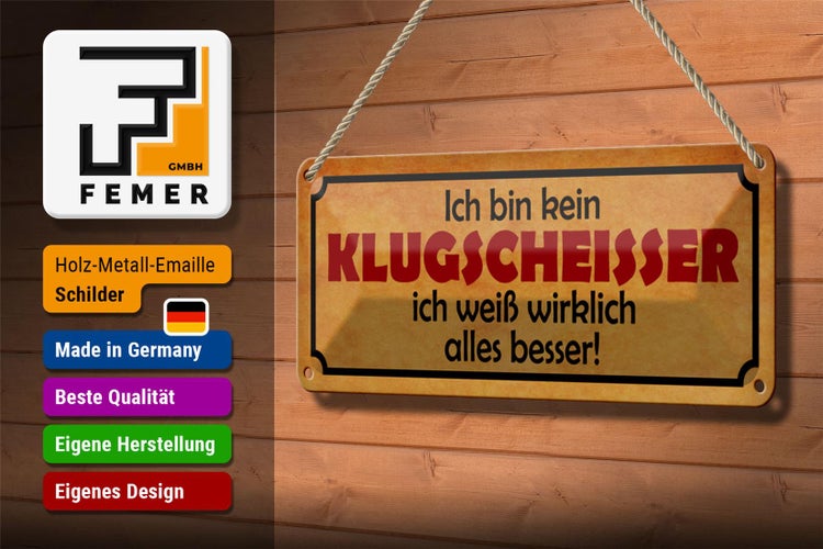Blechschild Spruch 27x10cm kein Klugscheisser weiß besser Dekoration