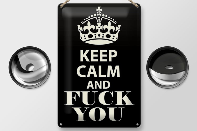 Blechschild Spruch 20x30cm Keep Calm and fuck you