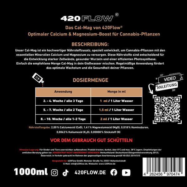 420Flow Cal-Mag Nährstoffzusatz für Cannabis Pflanzen mit Dosierungstabelle und QR Code für Videoanleitung 1000 Milliliter Flasche