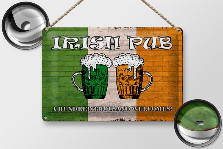 Blechschild Spruch 30x20cm irish pub a hundred thousand