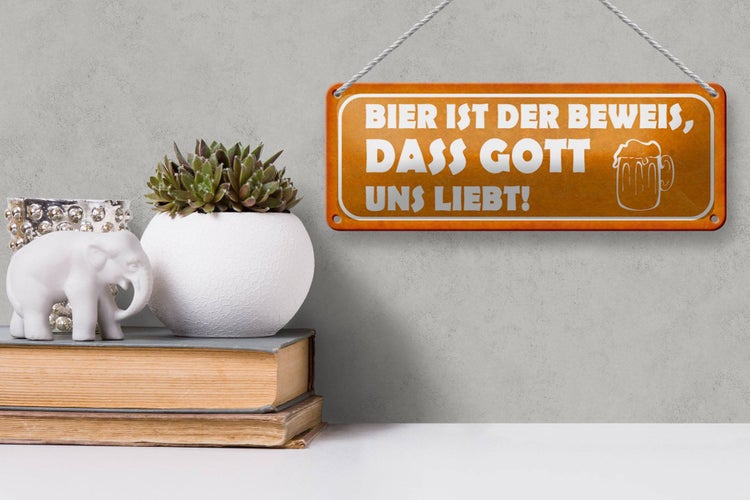 Blechschild Spruch 27x10cm Bier ist Beweis Gott liebt uns Dekoration