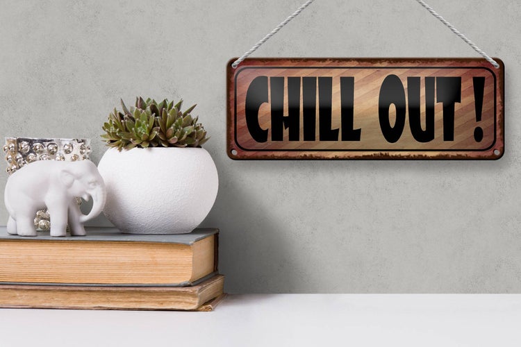 Blechschild Spruch 27x10cm Chill Out Dekoration