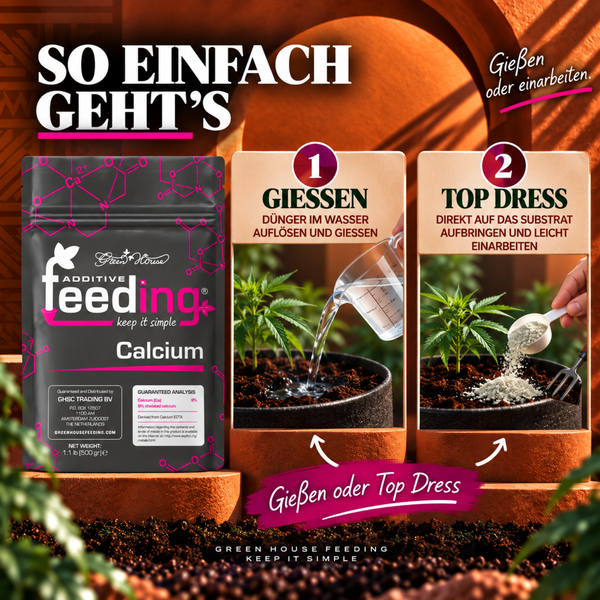 Anwendungshinweise für Green House Feeding Calcium Dünger: Auflösen in Wasser oder direkt auf das Substrat auftragen und leicht einarbeiten.
