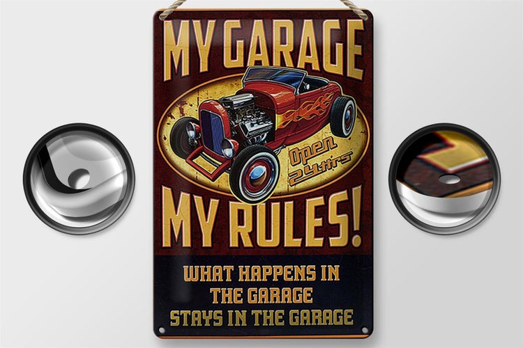 Blechschild Spruch 20x30cm my garage open 24 hrs my rules