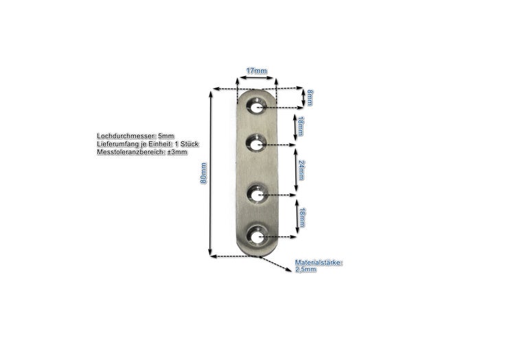 Gerader Lochverbinder aus Metall mit vier Bohrlöchern, 80 Millimeter lang, 17 Millimeter breit und 2,5 Millimeter stark.