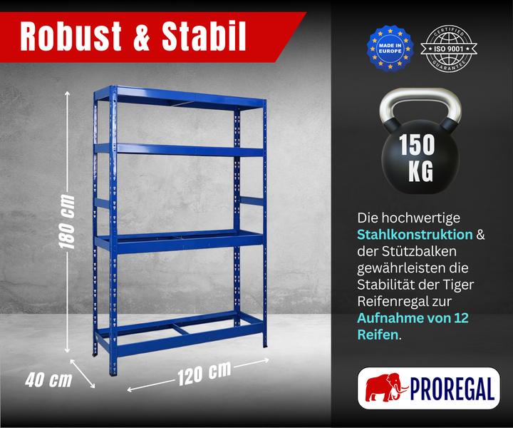 Blaues Tiger Reifenregal aus Stahl, 180 mal 120 mal 40 Zentimeter, Belastbarkeit 150 Kilogramm, für 12 Reifen, Europa, ISO 9001, PROREGAL Logo.