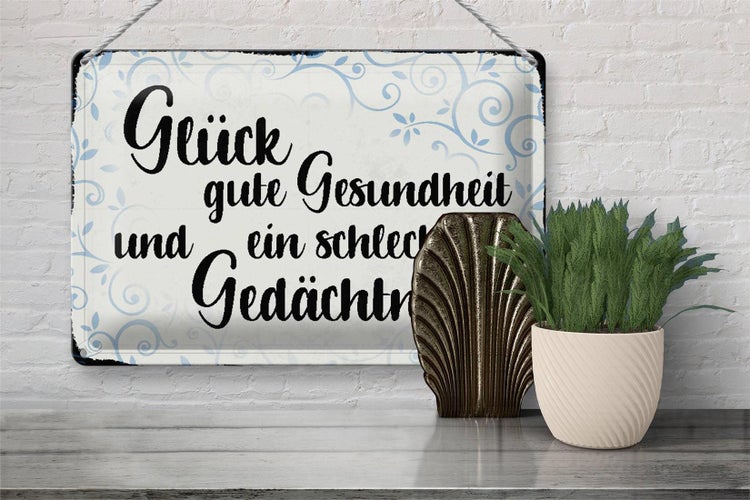 Blechschild Spruch 30x20cm Glück gute Gesundheit Schild