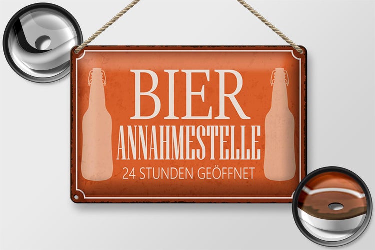 Blechschild Spruch 30x20cm Bier Annahmestelle 24 Stunden