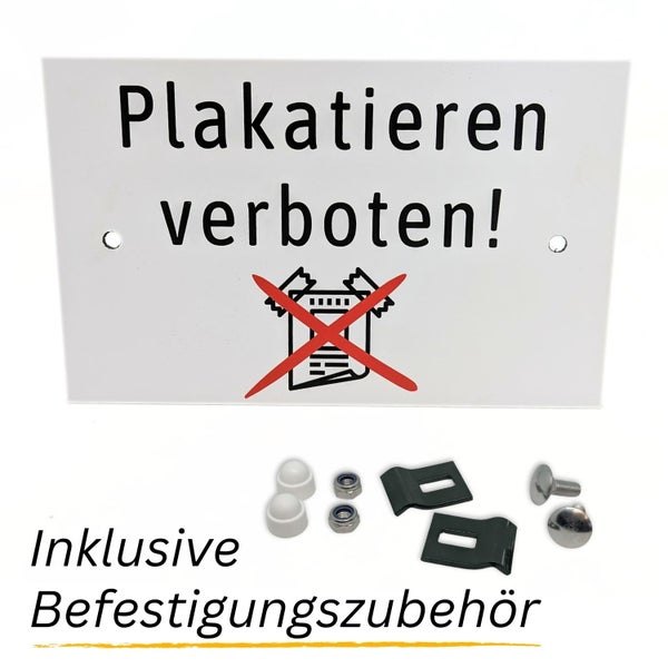 Schild Plakatieren verboten inklusive Befestigungszubehör