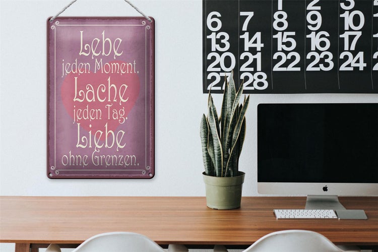 Blechschild Spruch 20x30cm Lebe jeden Moment Lache Liebe
