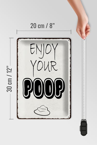 Blechschild Spruch 20x30cm enjoy your poop Badezimmer