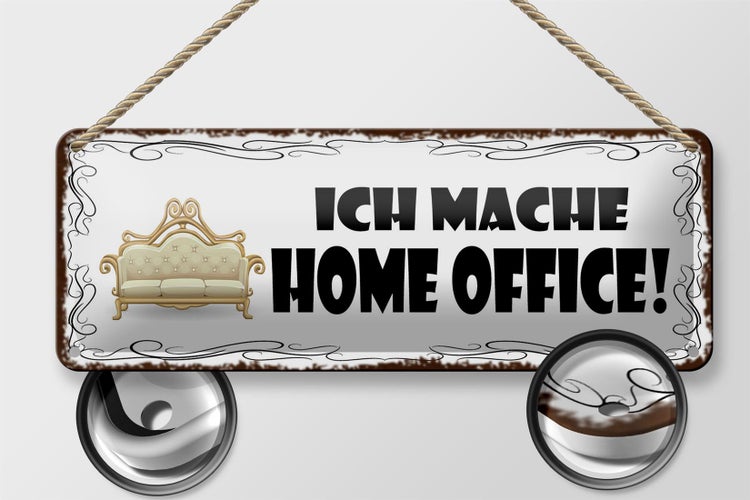 Blechschild Spruch 27x10cm ich mache Home Office Arbeit Dekoration