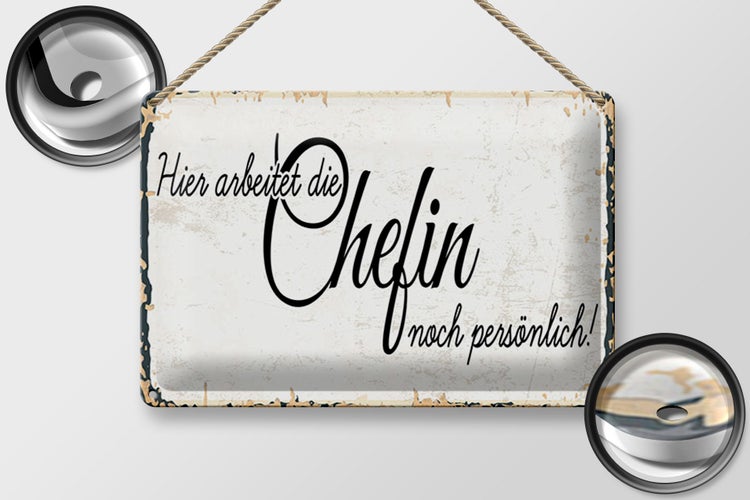 Blechschild Spruch 30x20cm Hier arbeitet die Chefin noch persönlich