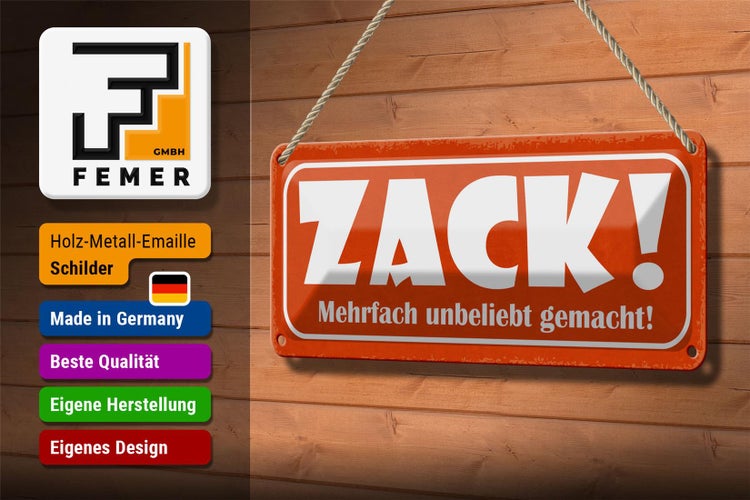 Blechschild Spruch 27x10cm Zack mehrfach unbeliebt gemacht Dekoration