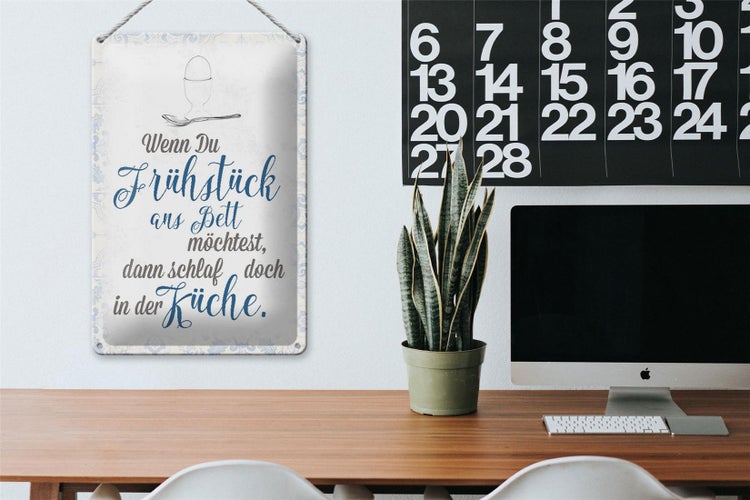 Blechschild Spruch 20x30cm wenn du Frühstück ans Bett