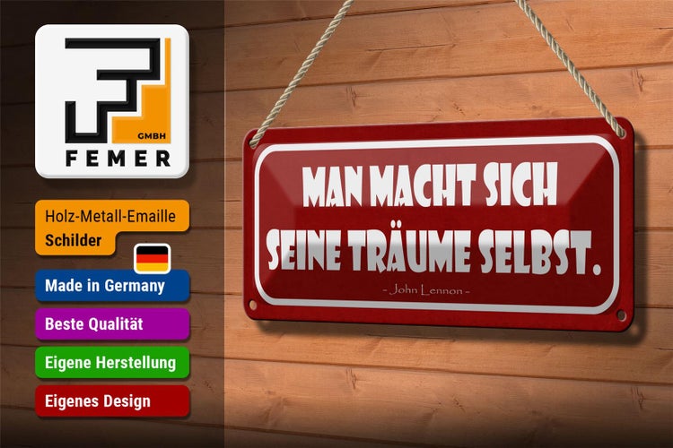 Blechschild Spruch 27x10cm man macht seine Träume selbst Dekoration