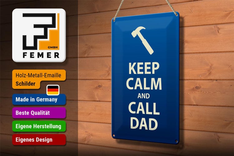Blechschild Spruch 20x30cm Keep calm and call Dad