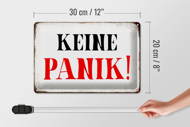 Blechschild Spruch 30x20cm keine Panik Retro Schild