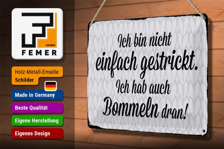 Blechschild Spruch 30x20cm ich bin nicht einfach gestrickt