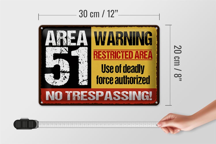 Blechschild Spruch 30x20cm area 51 warning restrictes area