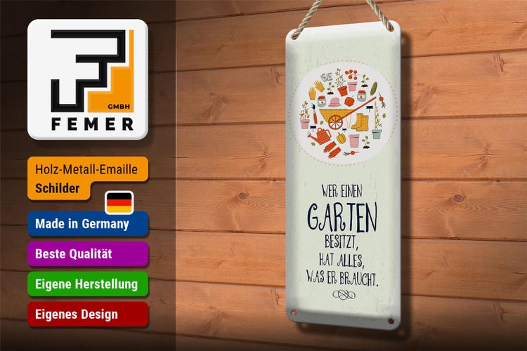 Blechschild Spruch Wer Garten besitzt hat alles 10x27cm Dekoration