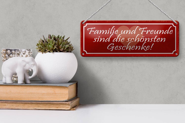 Blechschild Spruch 27x10cm Familie und Freunde sind Geschenk