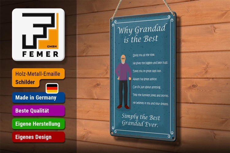 Blechschild Spruch 20x30cm why Grandad is the best Opa