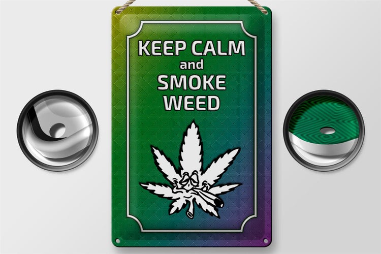 Blechschild Spruch 20x30cm keep calm and smoke weed