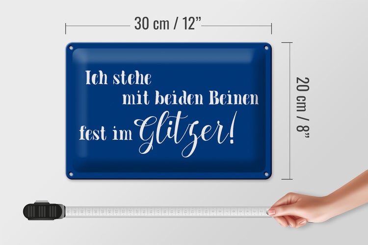 Blechschild Spruch 30x20cm ich stehe mit fest im Glitzer