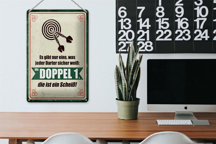 Blechschild Spruch 20x30cm jeder Darter weiß die Doppel 1 ist Scheiß