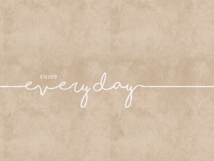 Grafik mit dem Schriftzug 'Enjoy everyday'