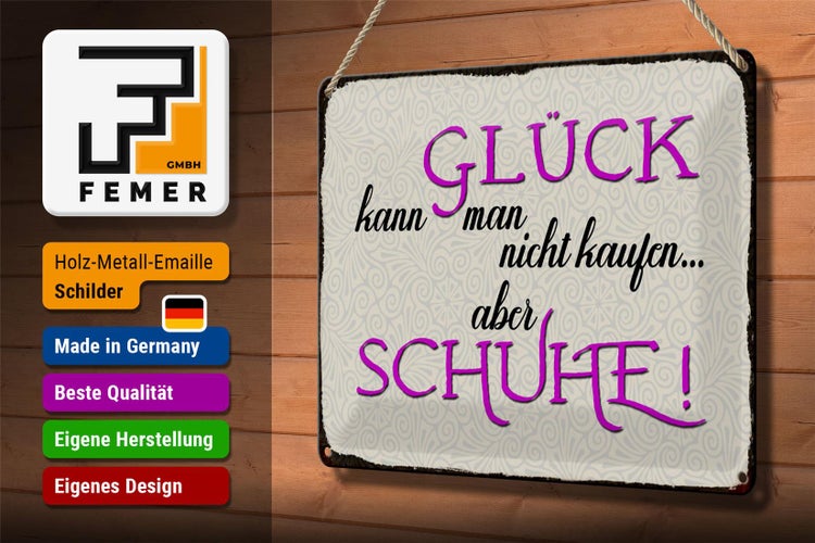 Blechschild Spruch 30x20cm Glück nicht kaufen aber Schuhe