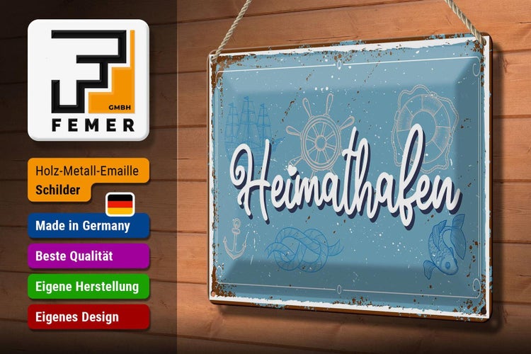 Blechschild Spruch 30x20cm Heimathafen