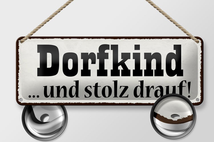 Blechschild Spruch 27x10cm Dorfkind und stolz drauf Dekoration Wand Dekoration