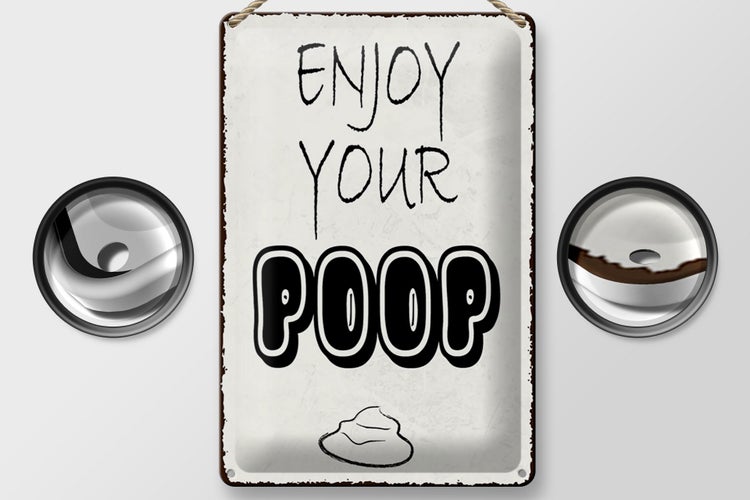 Blechschild Spruch 20x30cm enjoy your poop Badezimmer
