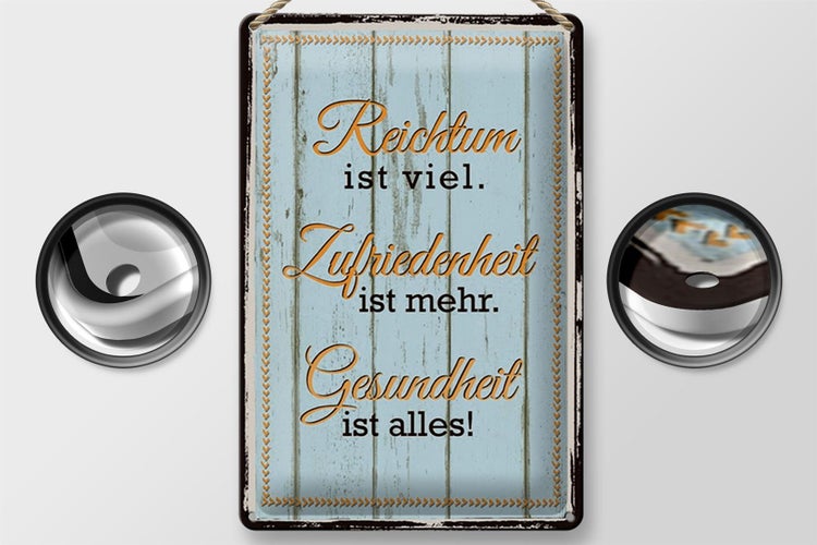 Blechschild Spruch 20x30cm Reichtum Zufriedenheit Gesund