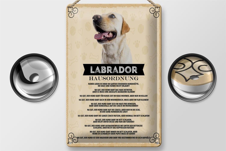 Blechschild Spruch 20x30cm Labrador Hausordnung