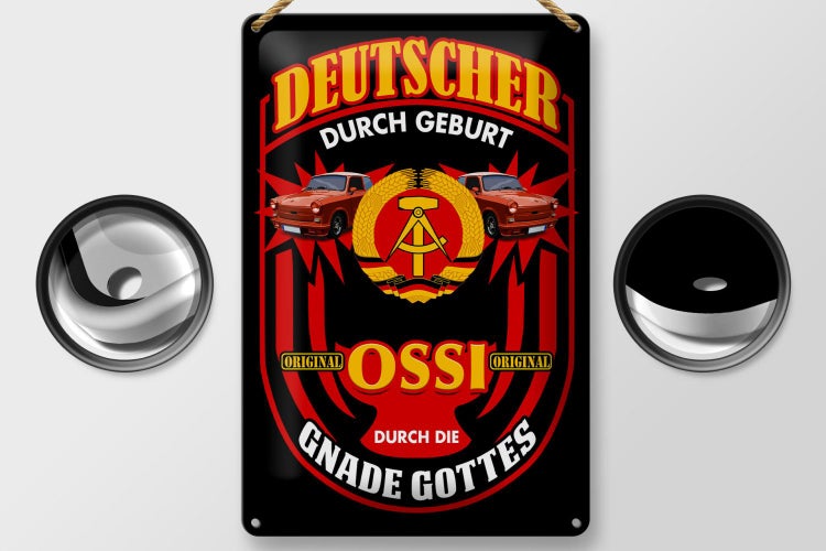 Blechschild Spruch 20x30cm Deutscher Geburt original Ossi
