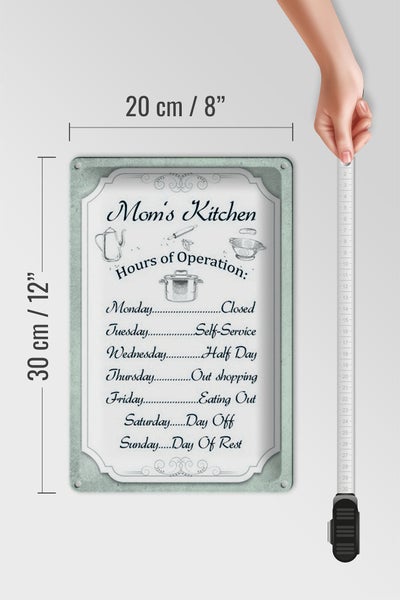 Blechschild Spruch 20x30cm Mom`s Kitchen Hours Operation