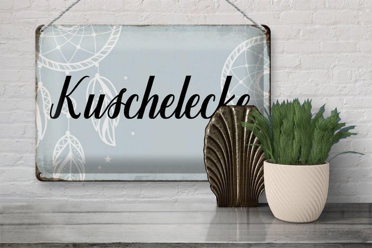 Blechschild Spruch 30x20cm Kuschelecke Schild