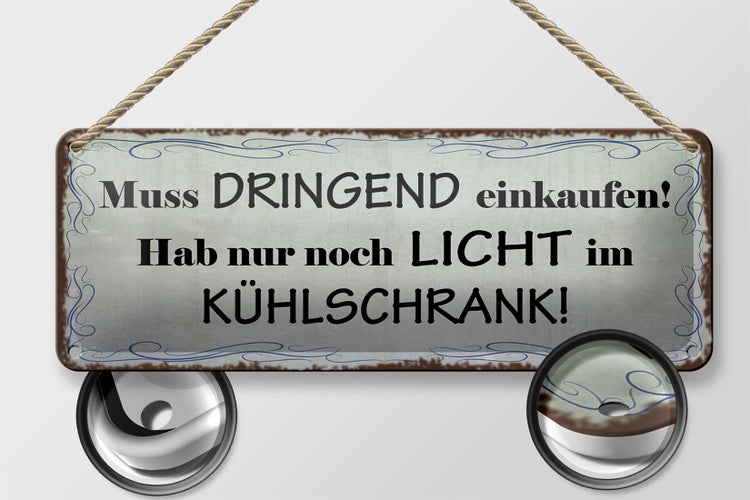 Blechschild Spruch 27x10cm ich hab nur Licht im Kühlschrank Dekoration