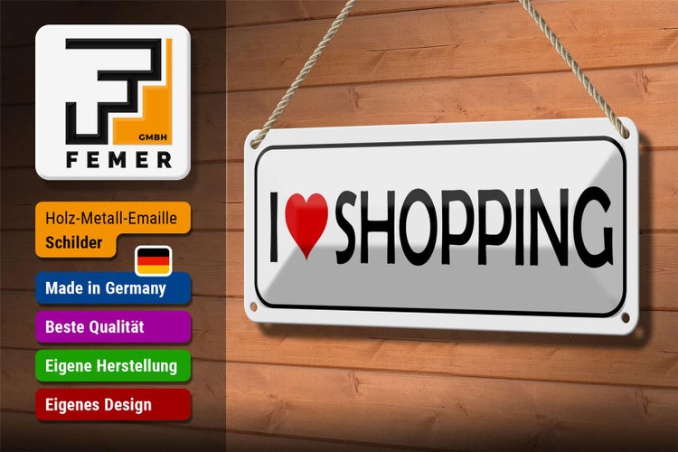 Blechschild Spruch 27x10cm I Love shopping Dekoration