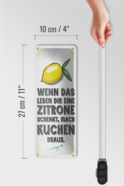Blechschild Spruch Wenn das Leben dir Zitrone schenkt 10x27cm
