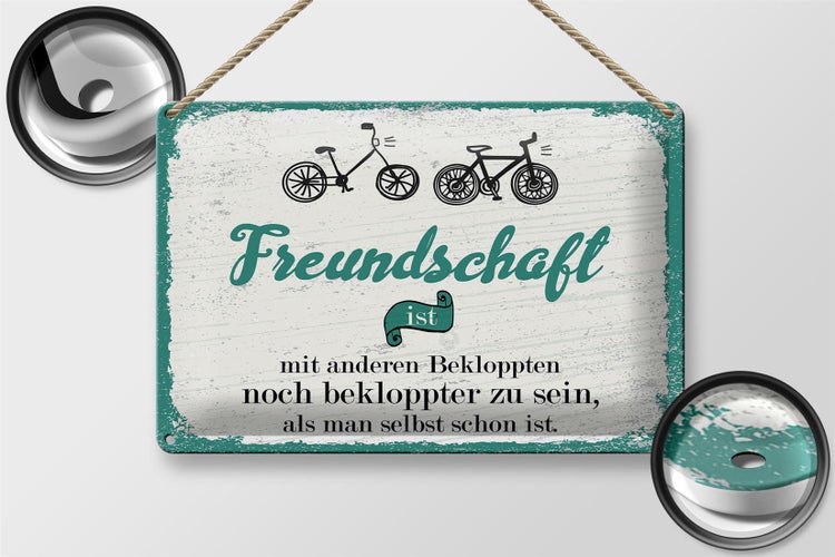 Blechschild Spruch Freundschaft noch bekloppter sein 30x20cm