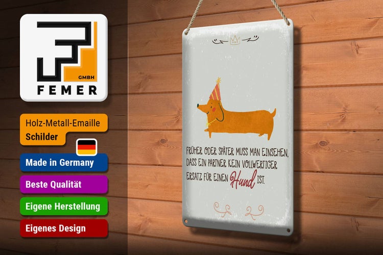 Blechschild Spruch kein Ersatz für einen Hund 20x30cm