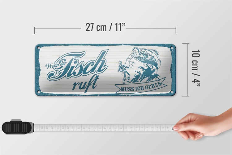 Blechschild Spruch 27x10cm wenn Fisch ruft muss ich gehen Dekoration