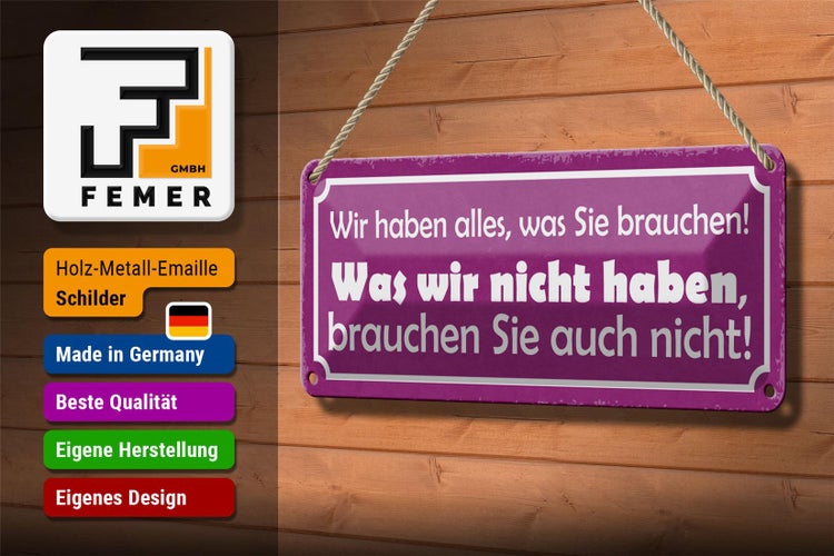 Blechschild Spruch 27x10cm wir haben alles was brauchen Dekoration