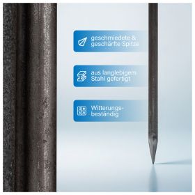 Langlebiger Stahlstab mit geschmiedeter und geschärfter Spitze, witterungsbeständig.