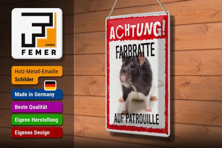 Blechschild Spruch 20x30cm Achtung Farbratte auf Patrouille
