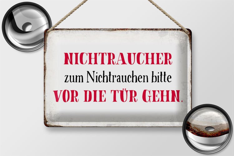 Blechschild Spruch 30x20cm Nichtraucher bitte vor die Tür